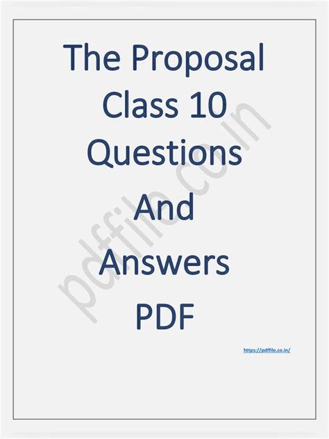 the proposal class 10 pdf questions and answers|the proposal extract based questions.